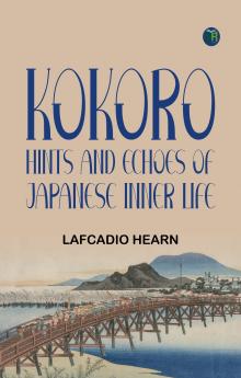 Kokoro: Hints and Echoes of Japanese Inner Life