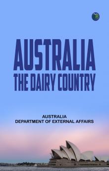 Australia The Dairy Country