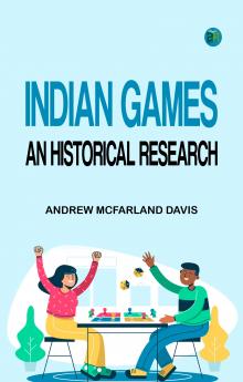 Indian Games : an historical research