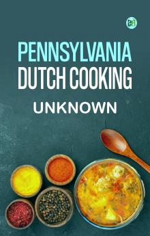 Pennsylvania Dutch Cooking