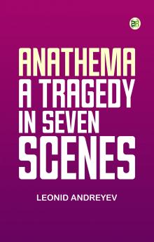 Anathema: A Tragedy in Seven Scenes