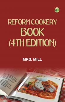 Reform Cookery Book (4th edition)