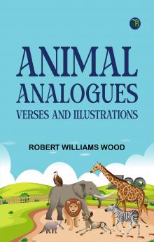 Animal Analogues: Verses and Illustrations