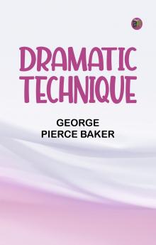 Dramatic Technique