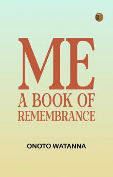 Me: A Book of Remembrance