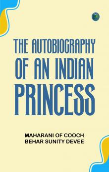 The Autobiography of an Indian Princess