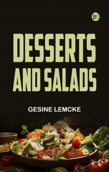 Desserts and Salads