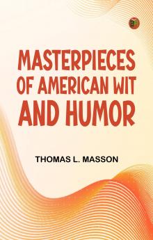 Masterpieces of American Wit and Humor