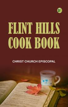 Flint Hills Cook Book