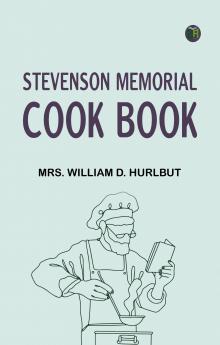 Stevenson Memorial Cook Book
