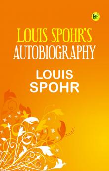 Louis Spohr's Autobiography