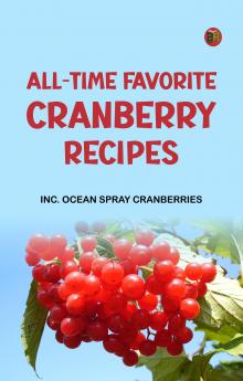 All-Time Favorite Cranberry Recipes