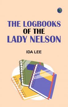 The Logbooks of the Lady Nelson