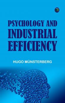 Psychology and Industrial Efficiency