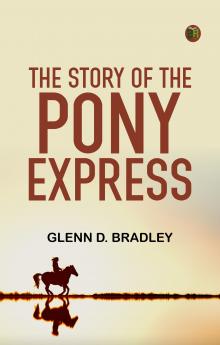 The Story of the Pony Express