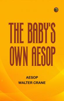 The Baby's Own Aesop