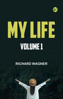My Life -- Volume 1