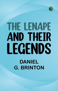 The Lenape and Their Legends