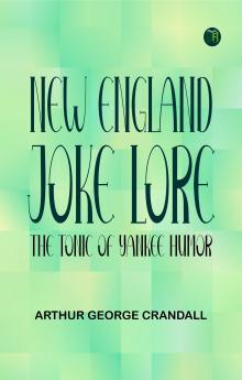 New England Joke Lore: The Tonic of Yankee Humor