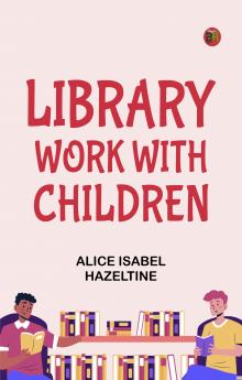 Library Work with Children