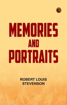 Memories and Portraits