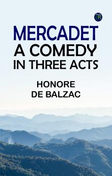 Mercadet: A Comedy in Three Acts