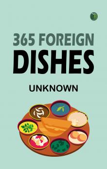 365 Foreign Dishes
