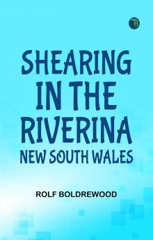 Shearing in the Riverina New South Wales