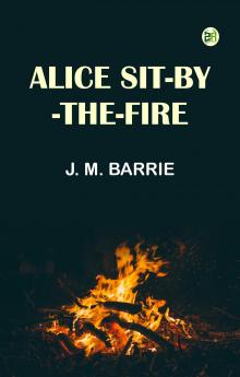 Alice Sit-By-The-Fire