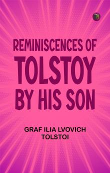 REMINISCENCES OF TOLSTOY BY HIS SON