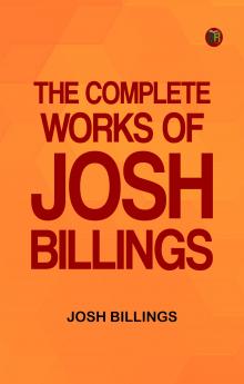 The Complete Works of Josh Billings