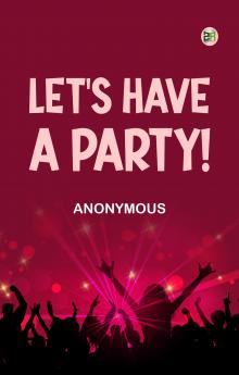 Let's Have a Party!