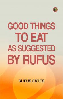 Good Things to Eat as Suggested by Rufus