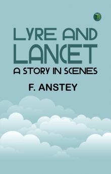 Lyre and Lancet: A Story in Scenes