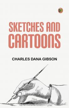 Sketches and Cartoons
