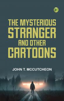 The Mysterious Stranger and Other Cartoons