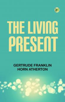 The Living Present