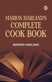 Marion Harland's Complete Cook Book
