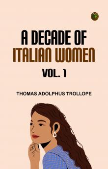 A Decade of Italian Women vol. 1