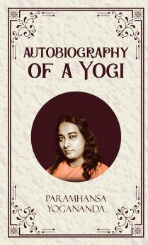 Autobiography of a Yogi