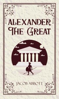 Alexander The Great