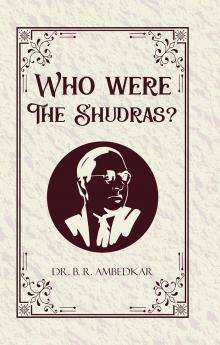 Who were The Shudras?