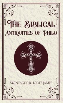 The Biblical Antiquities of Philo