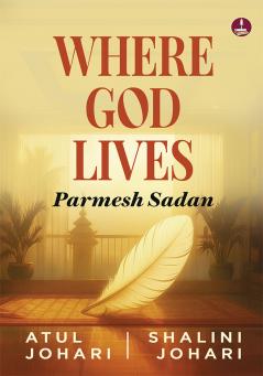 Where God Lives: Parmesh Sadan | A Motivational Story of Overcoming Challenges and Finding Success in Life