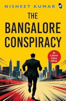 The Bangalore Conspiracy