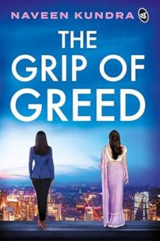 The Grip Of Greed