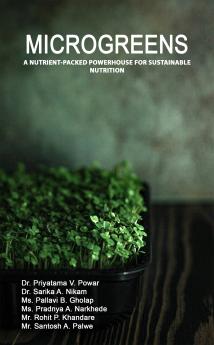 Microgreens - A Nutrient-Packed Power house  For Sustainable Nutrition