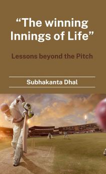 The winning Innings of Life