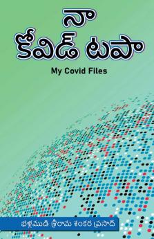 Naa Covid Tapaa : My Covid Files