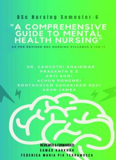 A Comprehensive Guide to Mental Health Nursing